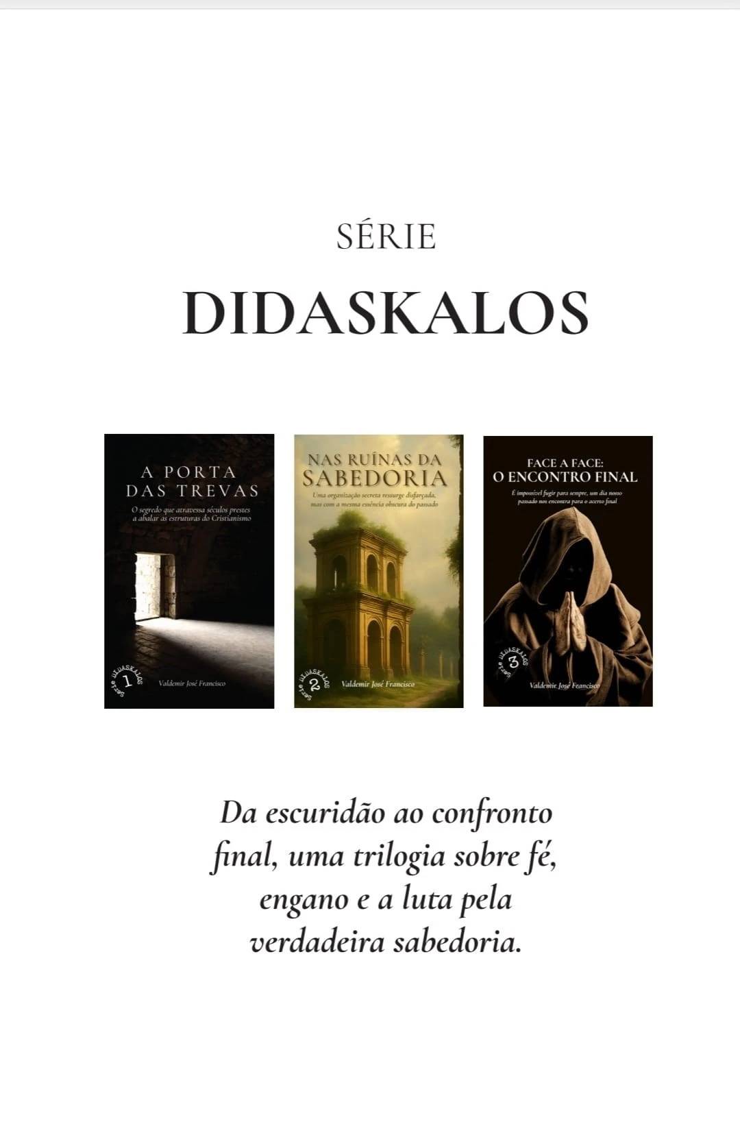 Escritor criciumense lança novo livro e conclui trilogia de ficção religiosa — foto 1