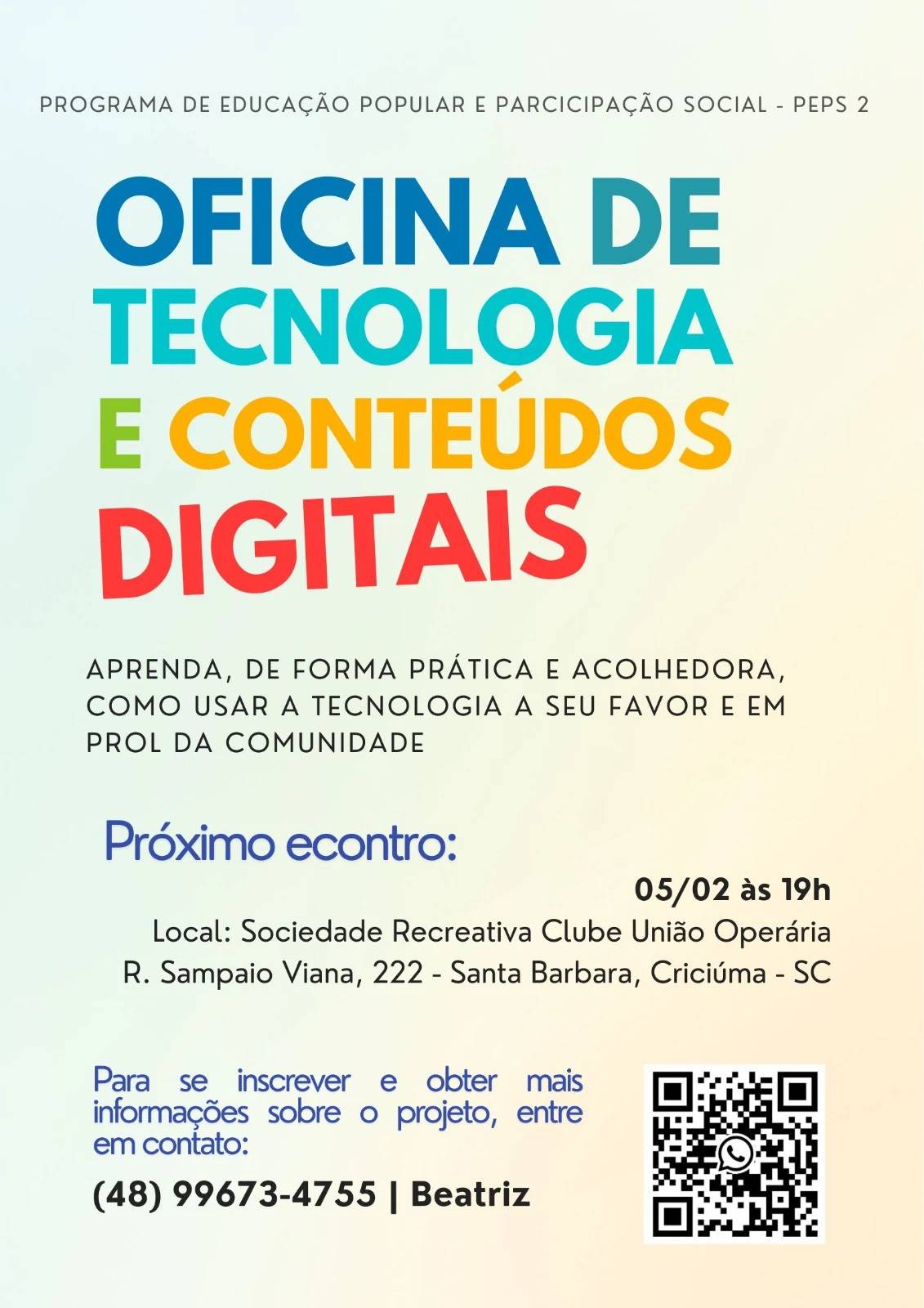 Oficina gratuita oferece acesso à tecnologia para moradores de Criciúma e região — foto 1