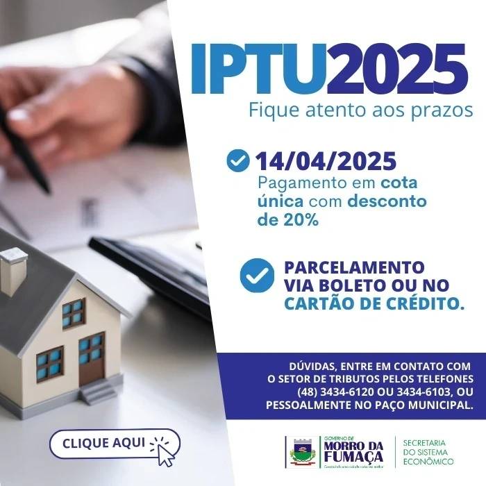 Últimos dias para pagamento do IPTU com desconto em Morro da Fumaça — foto 1