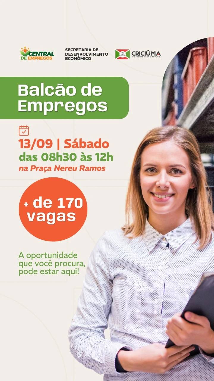 Balcão de Empregos de Criciúma oferece mais de 170 vagas neste sábado — foto 1