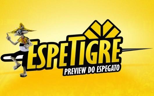 Vendas de ingressos para Espetigre começam neste sábado
