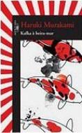 Kafka à beira-mar: elementos fantásticos enriquecem a história