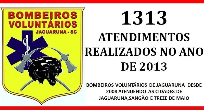 Bombeiros Voluntários de Jaguaruna divulga números de 2013