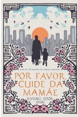 Por favor, cuide da mamãe: A descoberta tarde demais