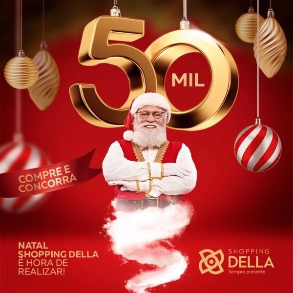 Promoção de Natal sorteará R$ 50 mil no Shopping Della