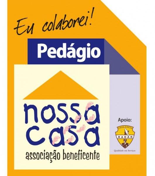 Instituição Nossa Casa promove pedágio beneficente neste sábado