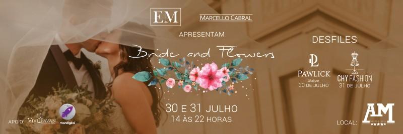 Hoje inicia a Feira Bride and Flowers