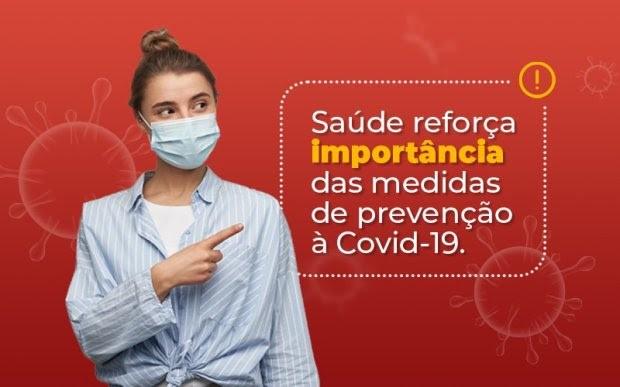 Saúde reforça importância das medidas de prevenção à Covid-19