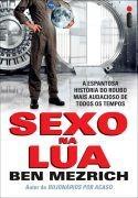 Sexo na Lua: a história de um audacioso roubo na Nasa