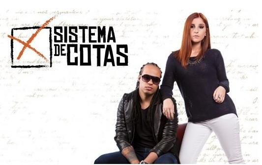 Dupla Sistema de Cotas traz novas versões da música pop