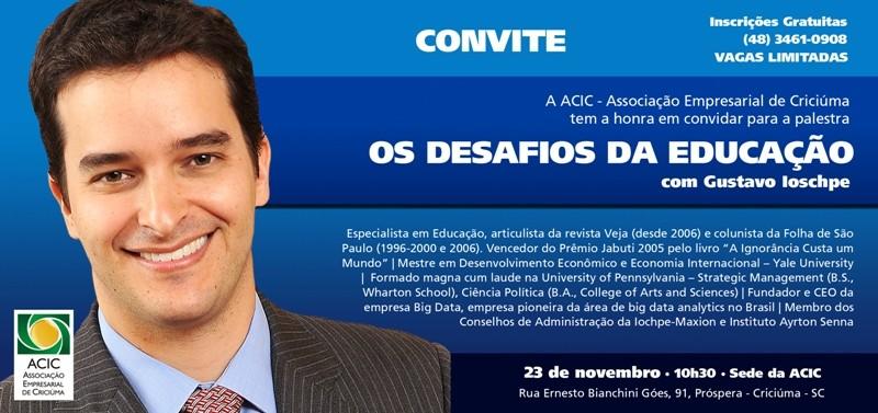 Articulista da Revista Veja, Gustavo Ioschpe palestra em Criciúma 