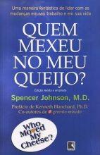 Quem mexeu no meu Queijo: uma história sobre mudança
