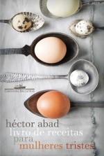 Livro de Receitas para Mulheres Tristes é garantia de descontração